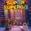 SUPER SUPERGE